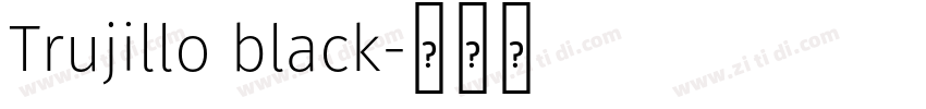 Trujillo black字体转换